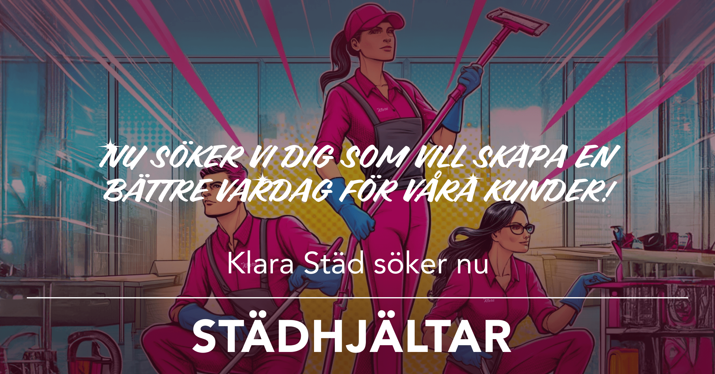 Klara Städ | Städpersonal | Klara Hjältar